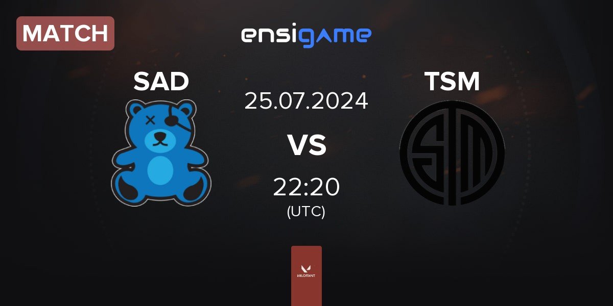 Match SaD Esports SAD vs TSM | 25.07