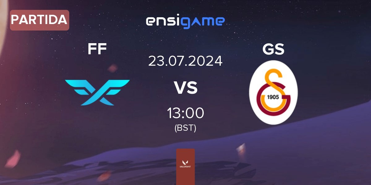 Partida Fire Flux Esports FF vs Galatasaray Esports GS | 23.07