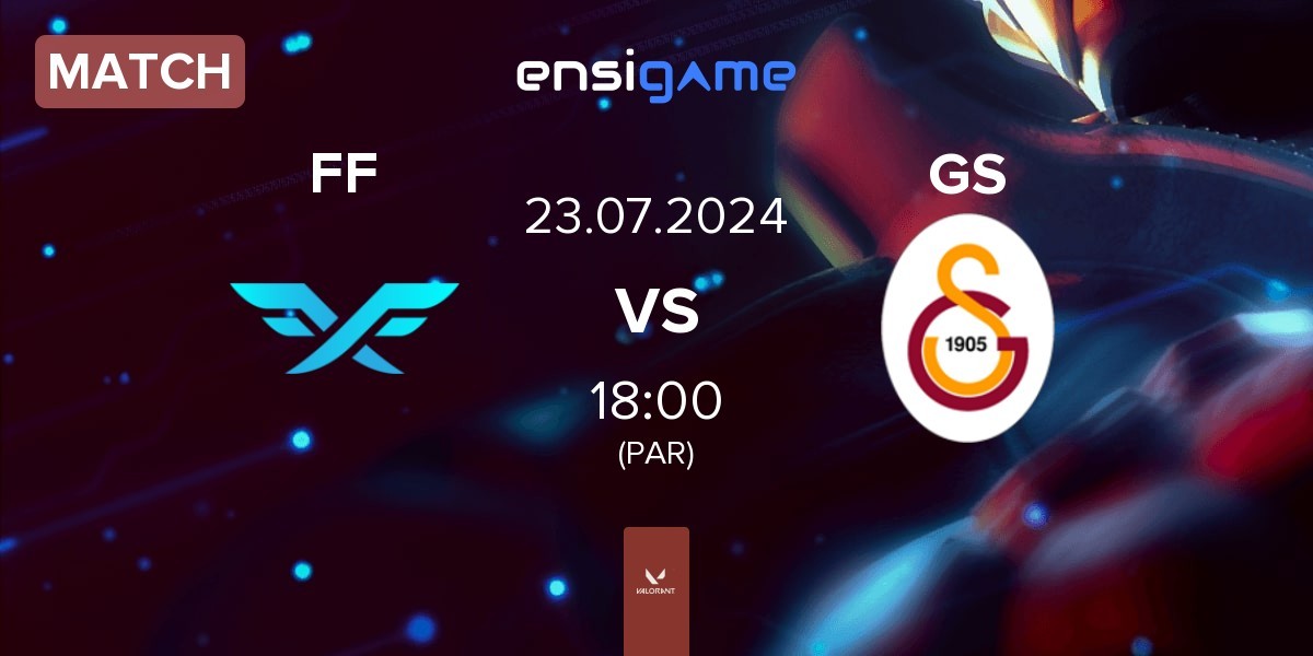 Match Fire Flux Esports FF vs Galatasaray Esports GS | 23.07