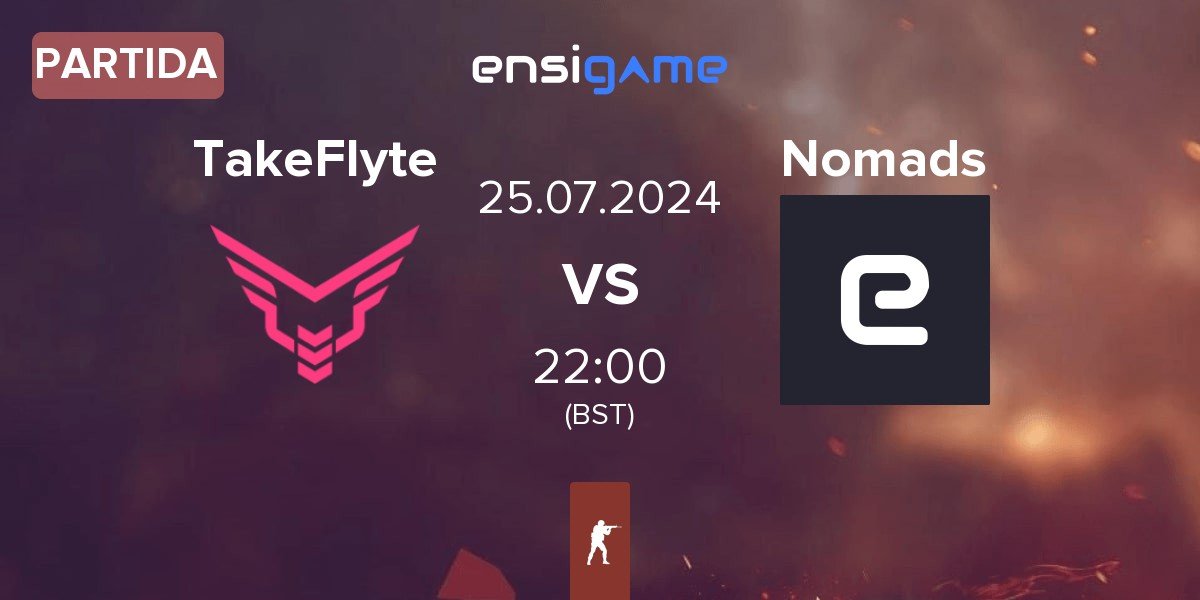 Partida Take Flyte TF vs The Nomads Nomads | 25.07