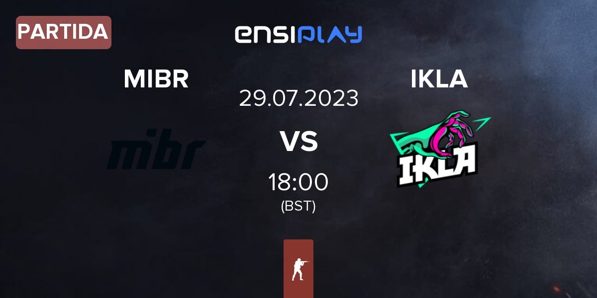 Partida Made in Brazil MIBR vs IKLA UA | 29.07