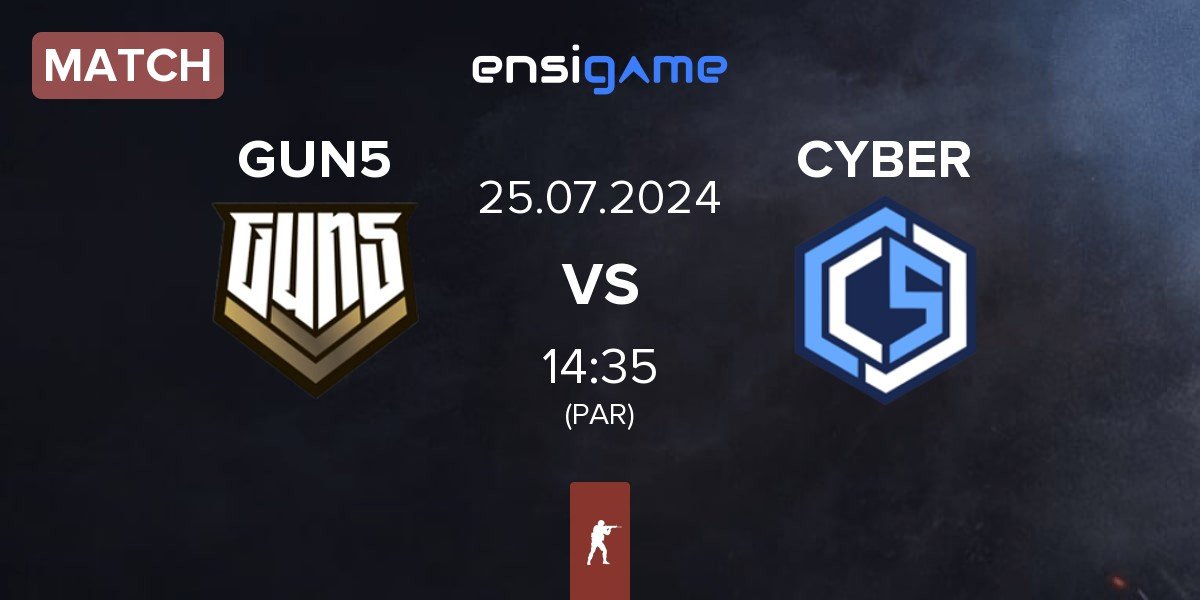 Match GUN5 Esports GUN5 vs CYBERSHOKE Esports CS | 25.07