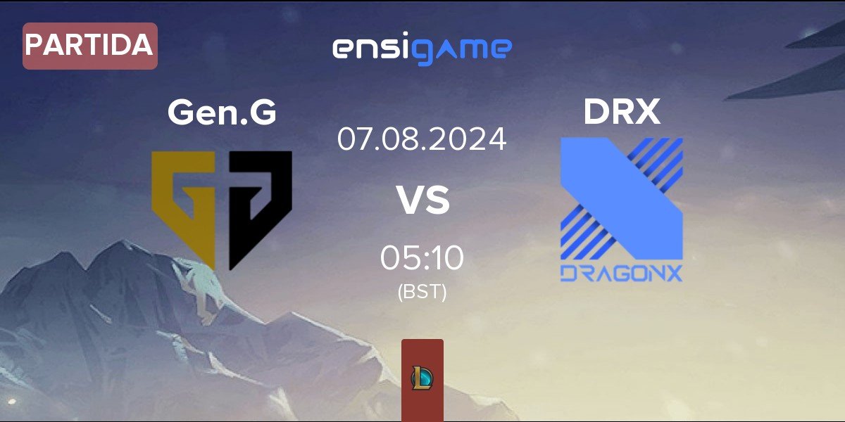 Partida Gen.G Esports Gen.G vs DRX | 07.08