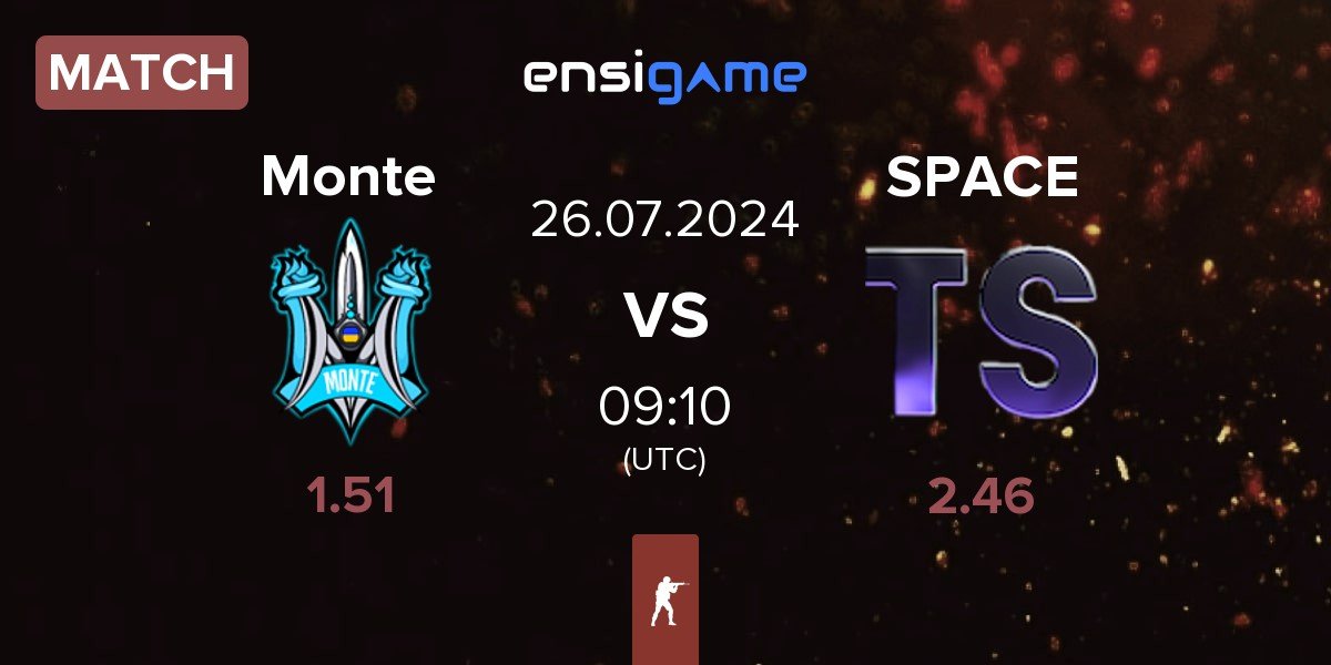 Match Monte vs Team Space SPACE | 26.07