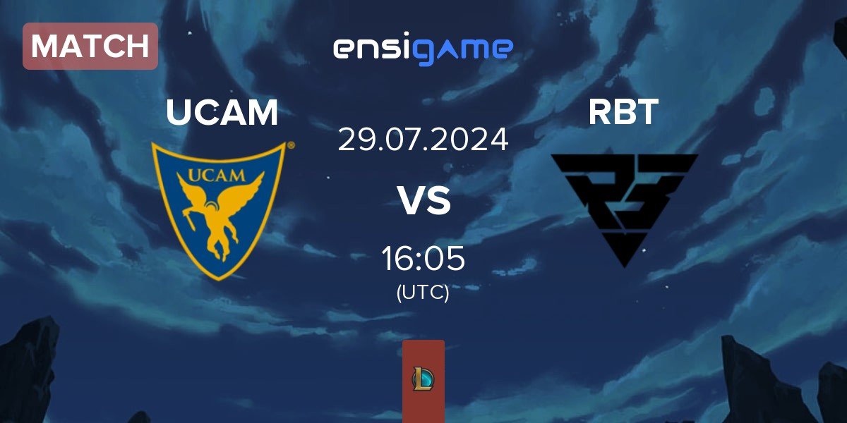 Match UCAM Esports UCAM vs Ramboot Club RBT | 29.07