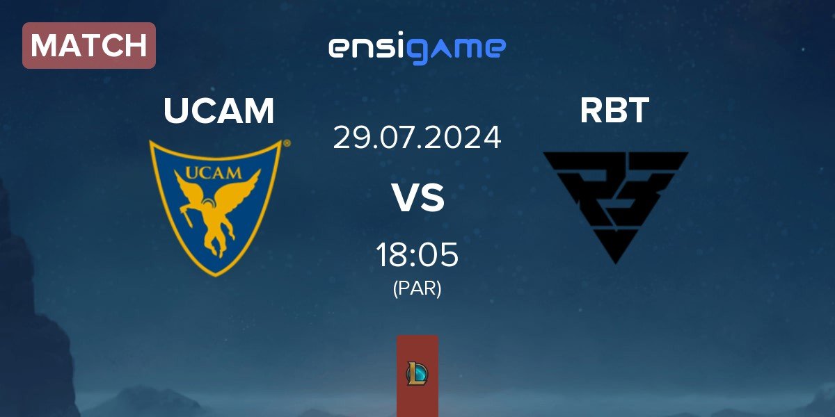 Match UCAM Esports UCAM vs Ramboot Club RBT | 29.07