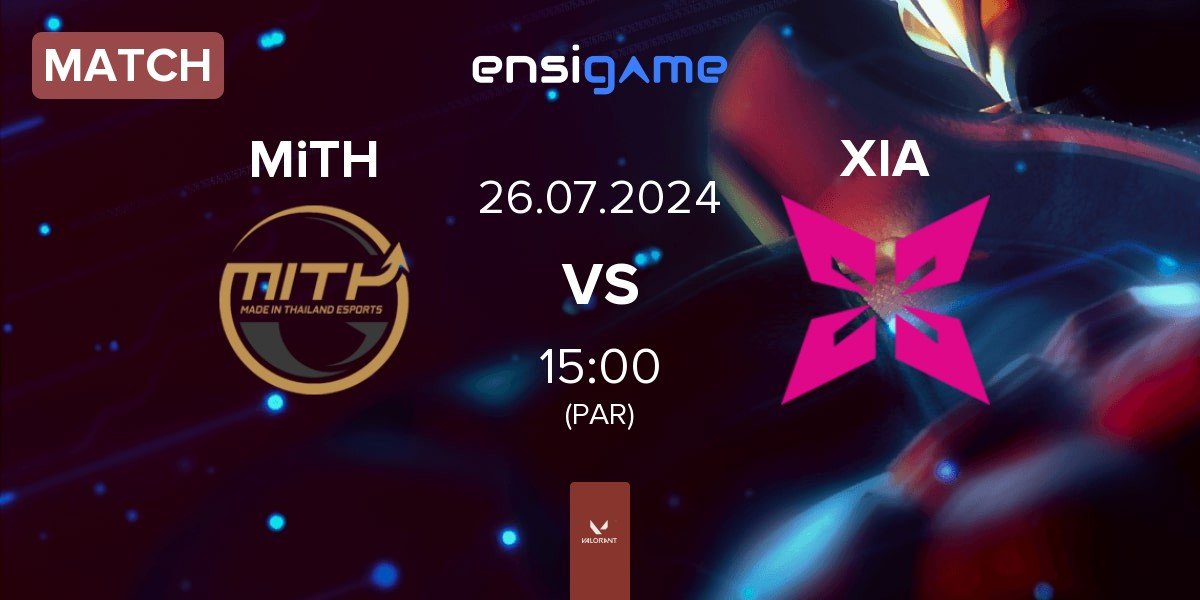 Match Made in Thailand MiTH vs XERXIA XIA | 26.07