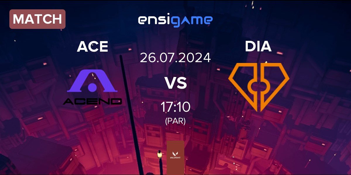 Match Acend ACE vs Diamant Esports DIA | 26.07