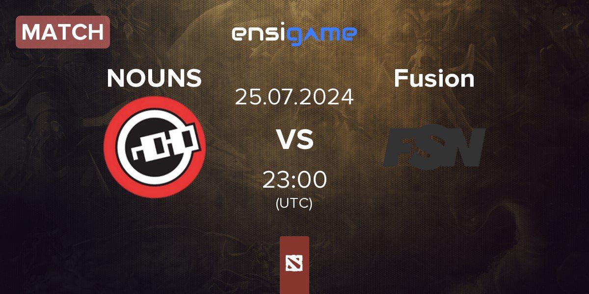 Match nouns NOUNS vs Team Fusion Fusion | 25.07