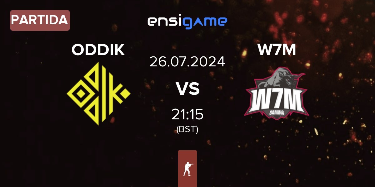 Partida ODDIK vs W7M Esports W7M | 26.07