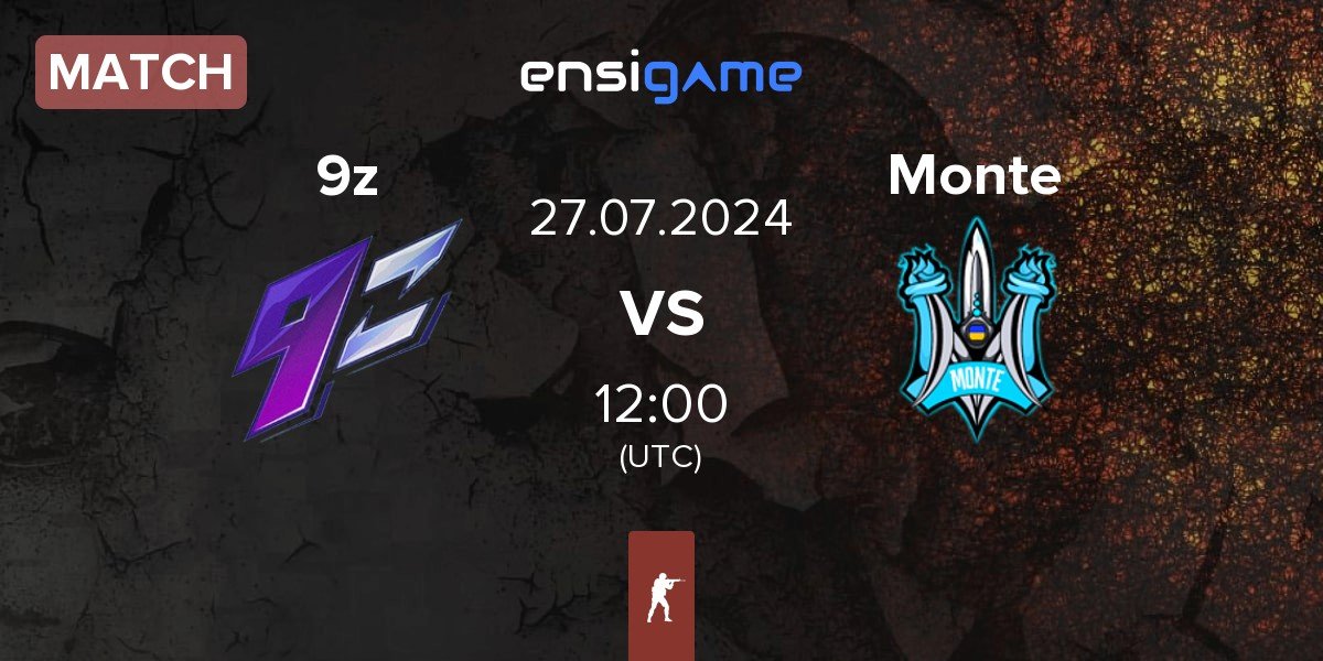 Match 9z Team 9z vs Monte | 27.07