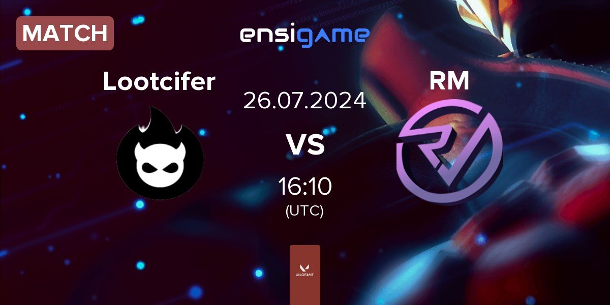 Match Lootcifer vs Reveal Multigaming RM | 26.07