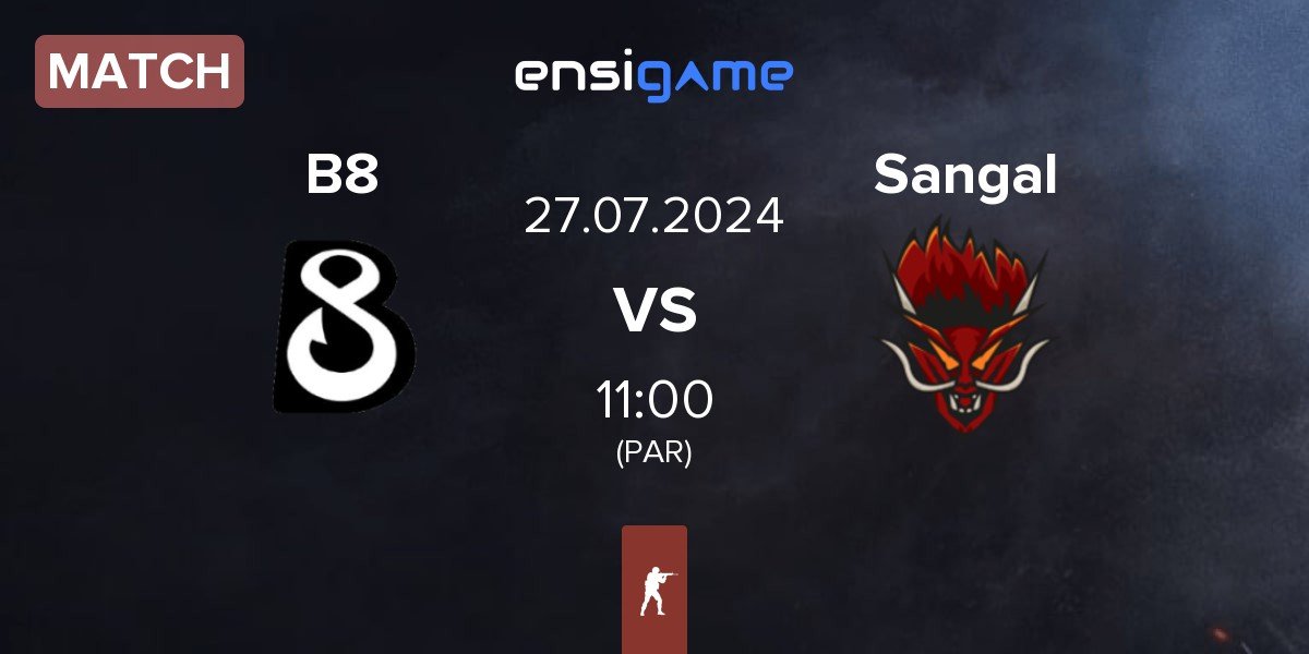 Match B8 vs Sangal Esports Sangal | 27.07