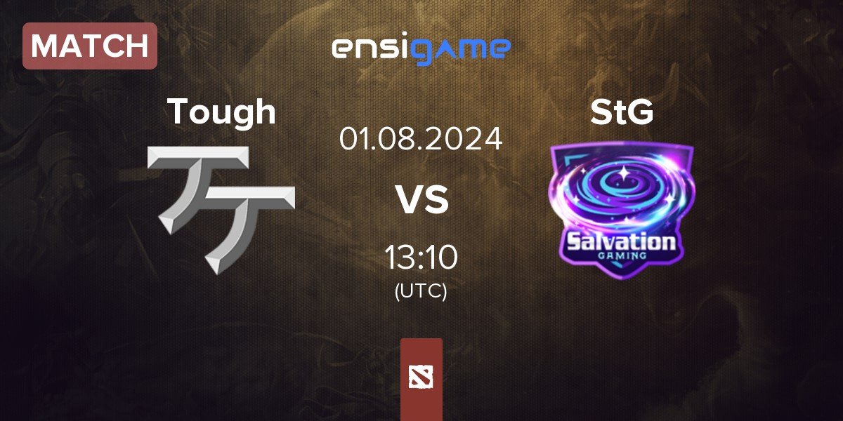 Match Team Tough Tough vs Salvation Gaming StG | 01.08