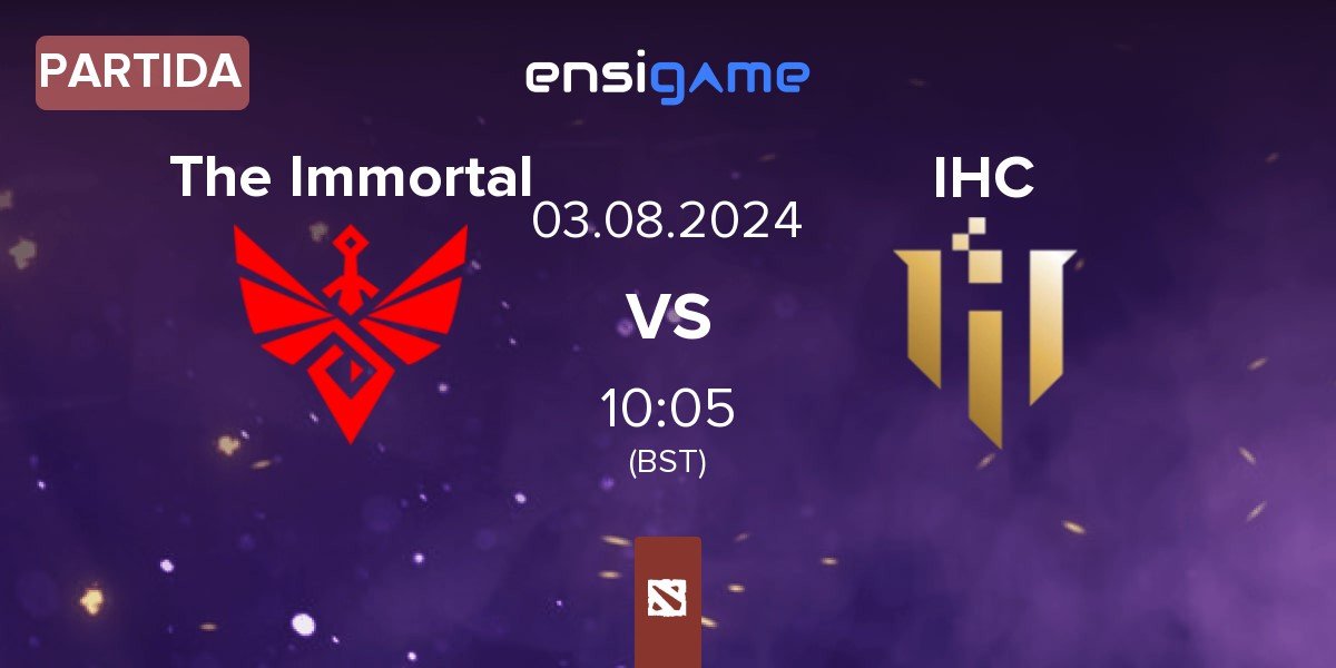 Partida The Immortal vs IHC Esports IHC | 03.08