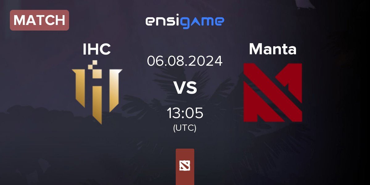 Match IHC Esports IHC vs Manta Esports Manta | 06.08