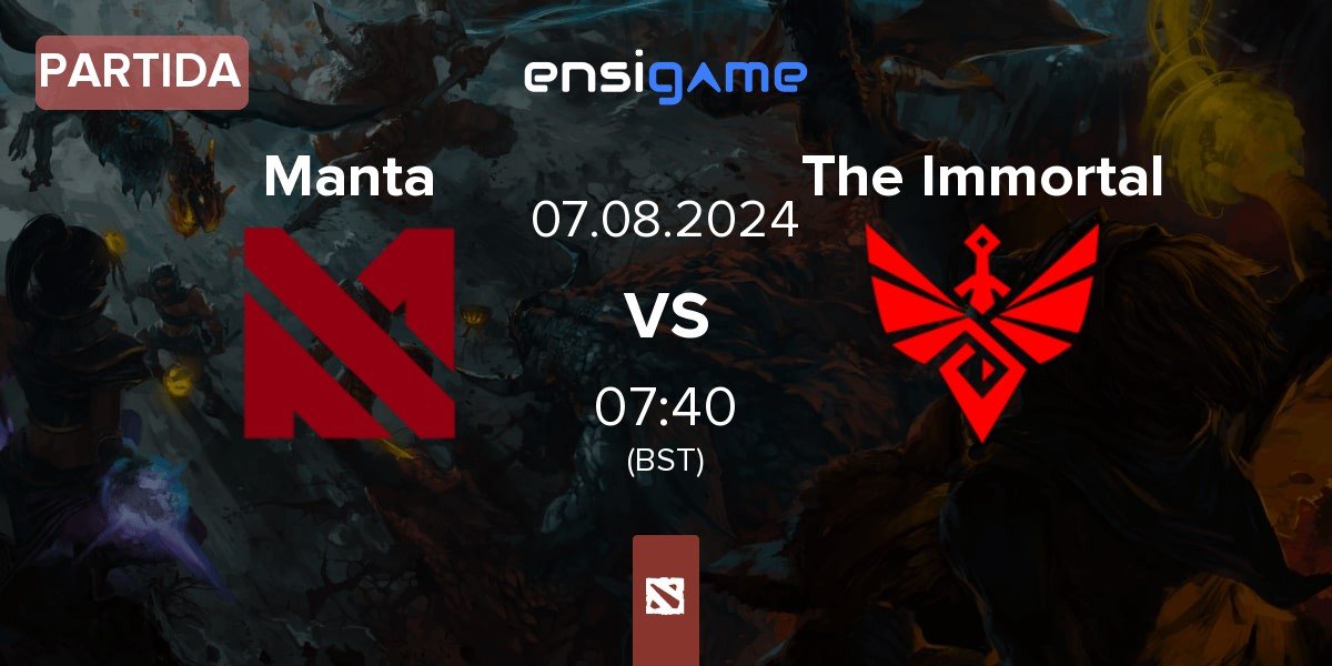 Partida Manta Esports Manta vs The Immortal | 07.08