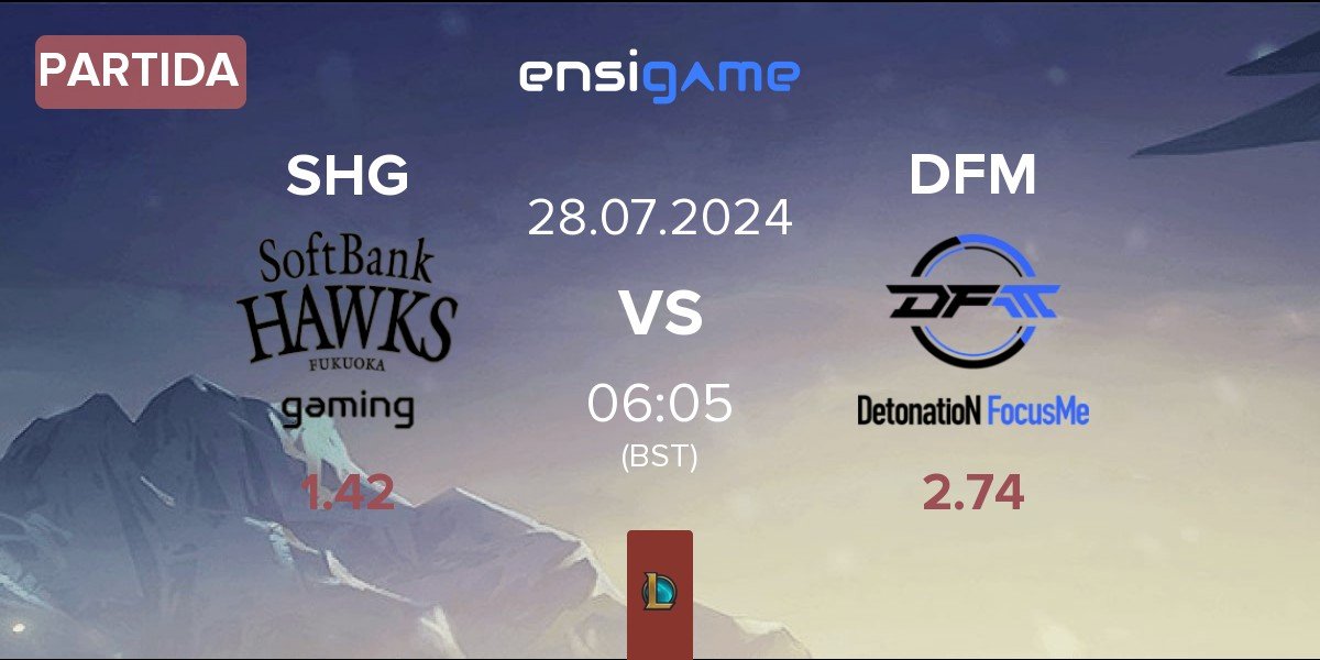 Partida Fukuoka SoftBank Hawks gaming SHG vs DetonatioN FocusMe DFM | 28.07