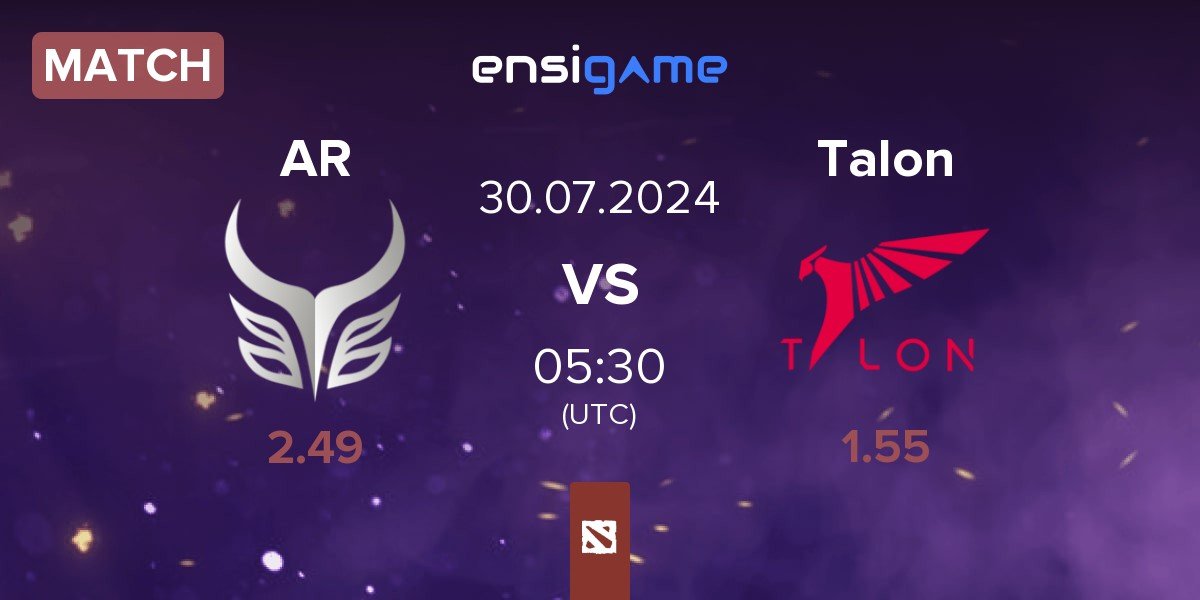 Match Azure Ray AR vs Talon Esports Talon | 30.07