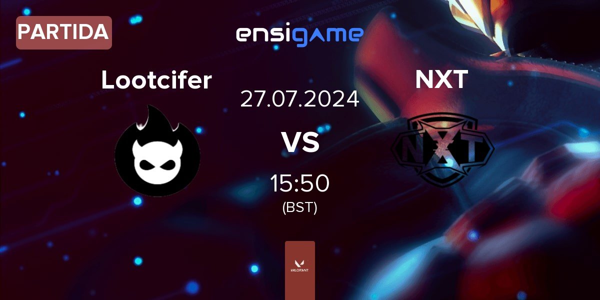 Partida Lootcifer vs XPERION NXT NXT | 27.07