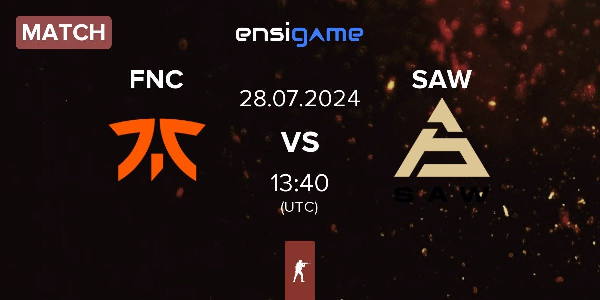 Match Fnatic FNC vs SAW | 28.07