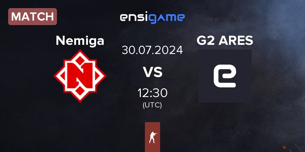 Match Nemiga Gaming Nemiga vs G2 Ares G2 ARES | 30.07