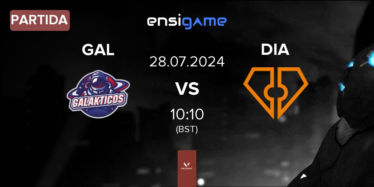 Partida Galakticos GAL vs Diamant Esports DIA | 28.07