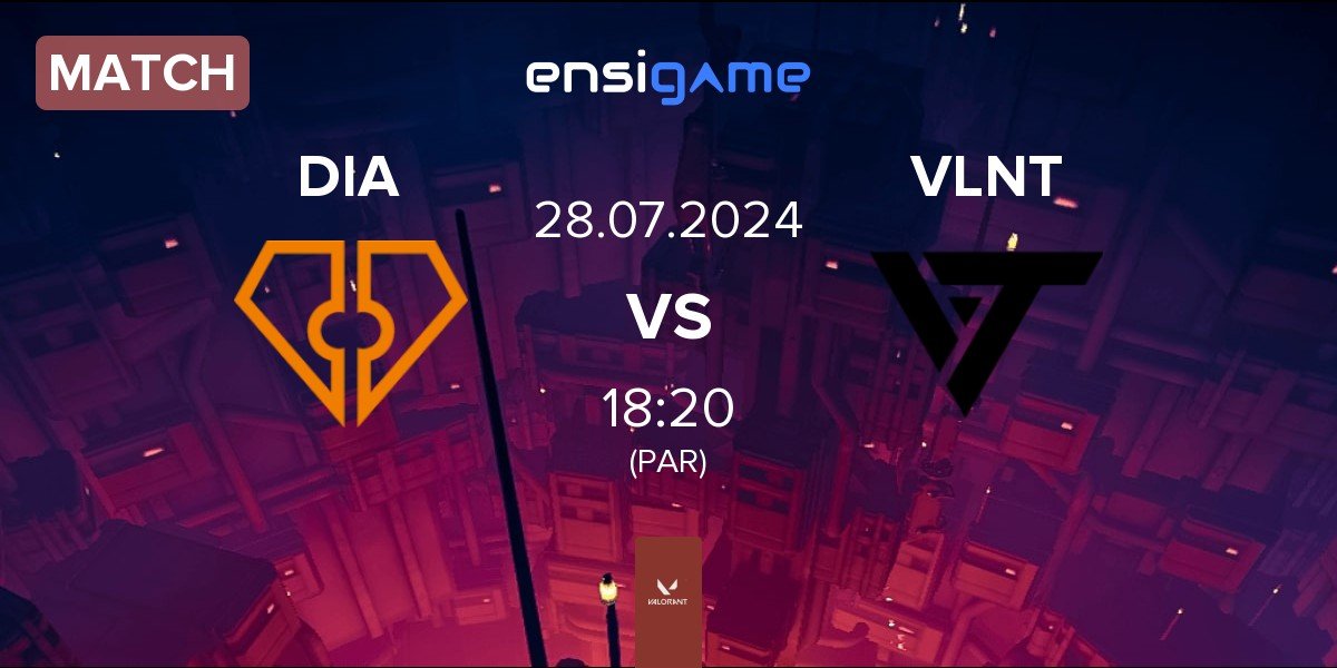 Match Diamant Esports DIA vs Valiant VLNT | 28.07