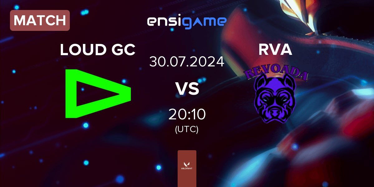 Match LOUD GC vs REVOADA RVA | 30.07