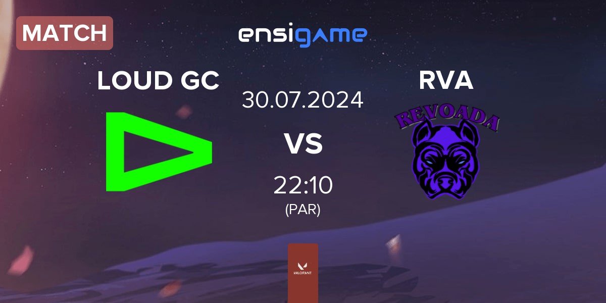 Match LOUD GC vs REVOADA RVA | 30.07