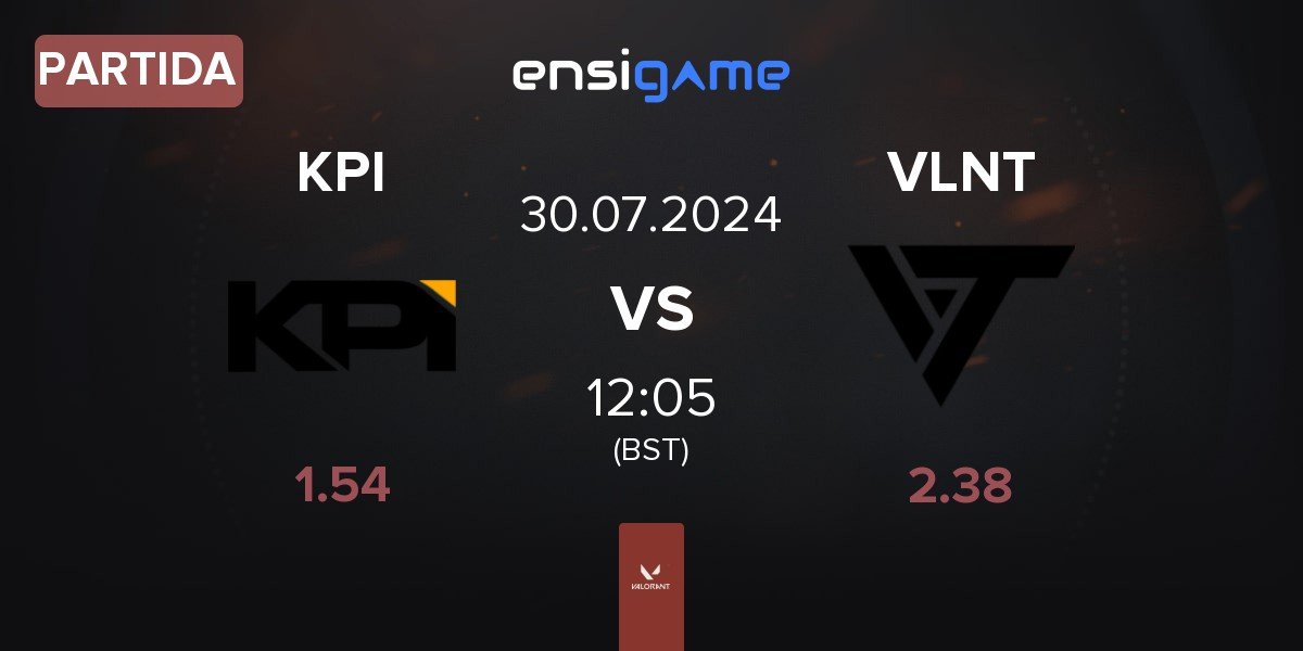 Partida KPI Gaming KPI vs Valiant VLNT | 30.07