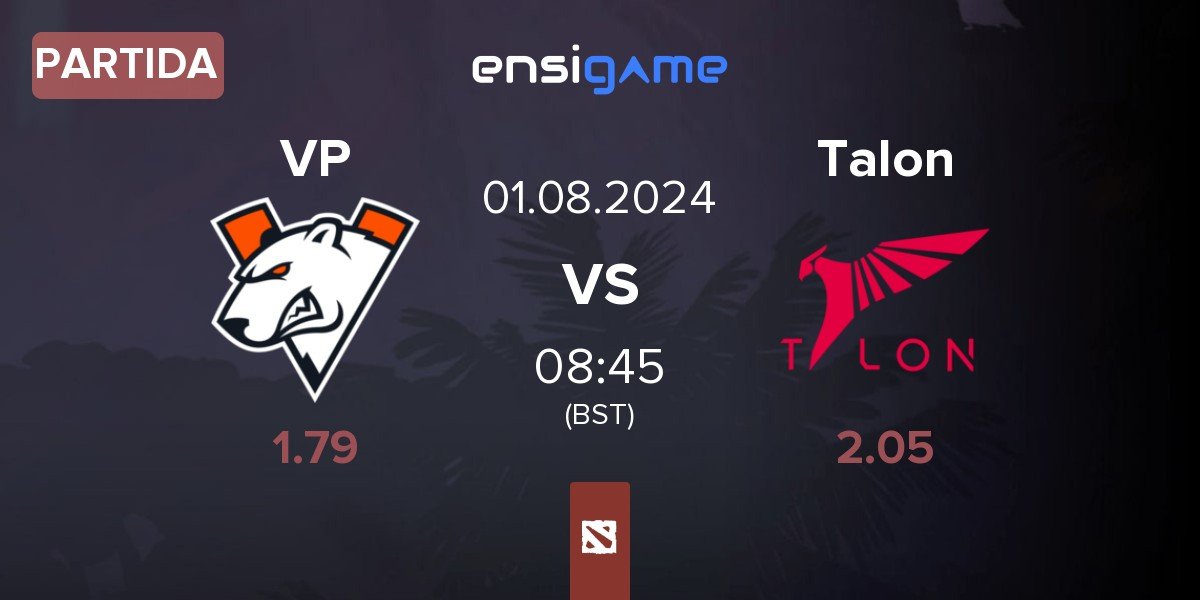 Partida Virtus.pro VP vs Talon Esports Talon | 01.08