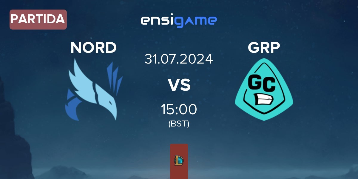 Partida NORD Esports NORD vs GRP Esports GRP | 31.07