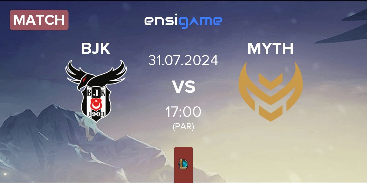 Match Besiktas Esports BJK vs Myth Esports MYTH | 31.07