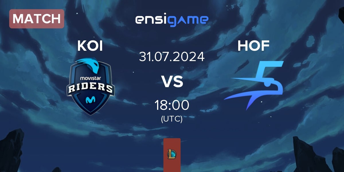 Match Movistar KOI KOI vs Hurricane of Feathers HOF | 31.07