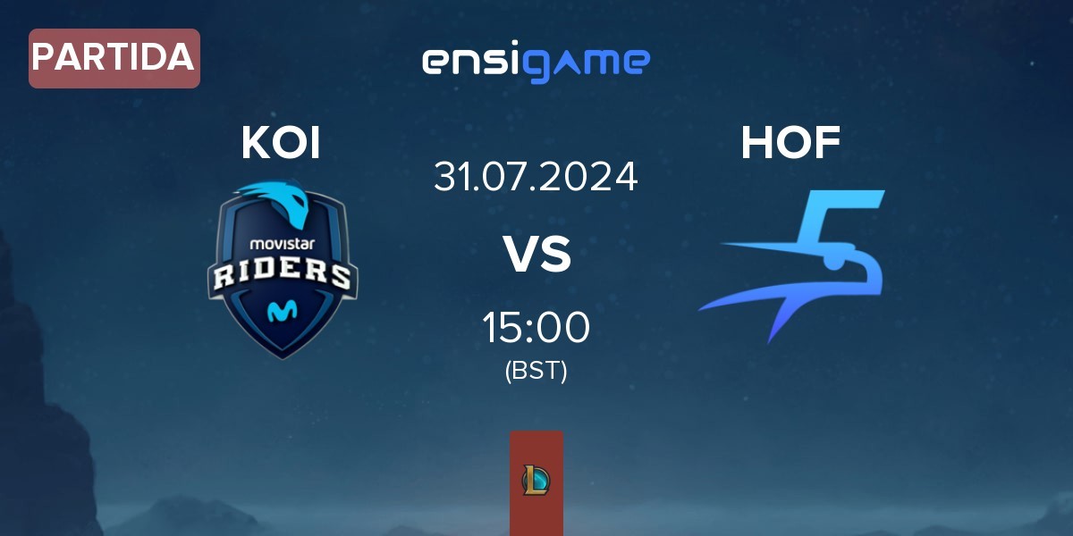 Partida Movistar KOI KOI vs Hurricane of Feathers HOF | 31.07