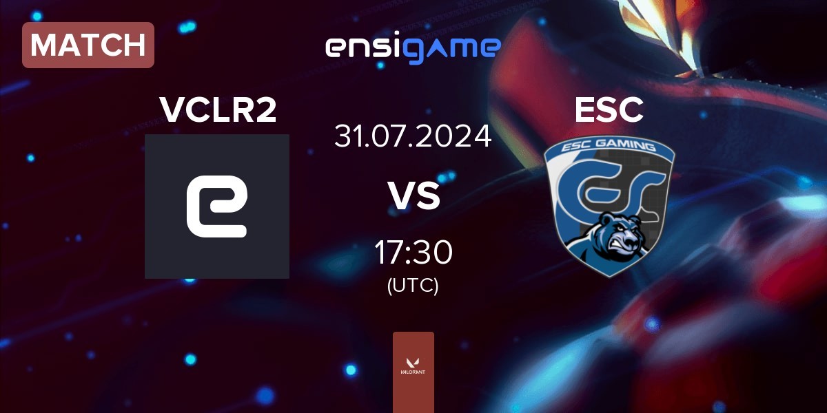 Match VCL REJECTS 2.0 VCLR2 vs ESC Gaming ESC | 31.07