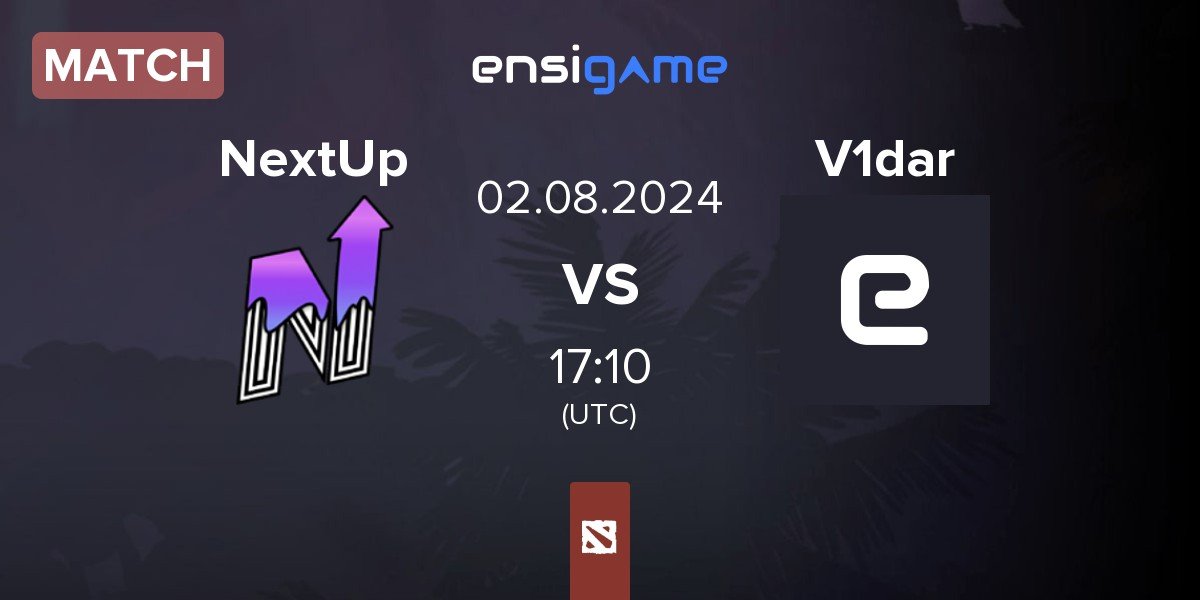 Match NextUp vs V1dar Gaming V1dar | 02.08