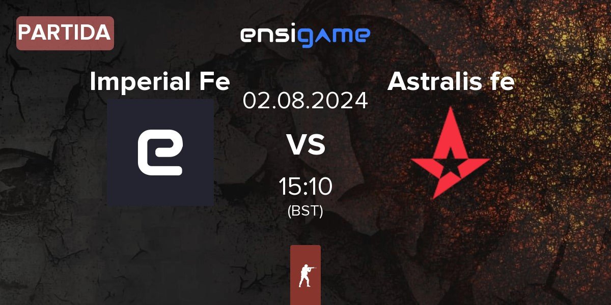 Partida Imperial Fe Imp.fe vs Astralis Female Astralis,fe | 02.08