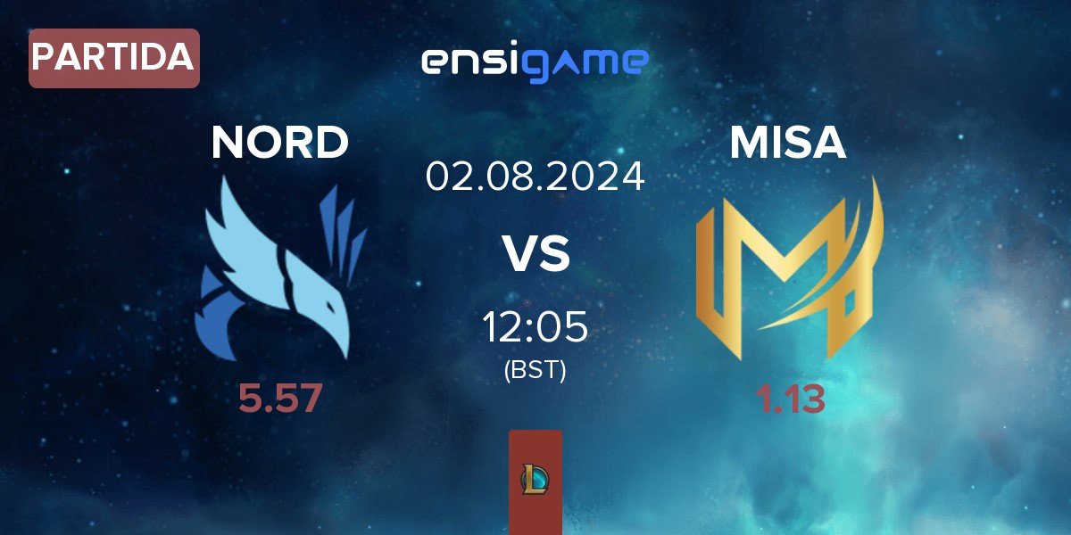 Partida NORD Esports NORD vs Misa Esports MISA | 02.08