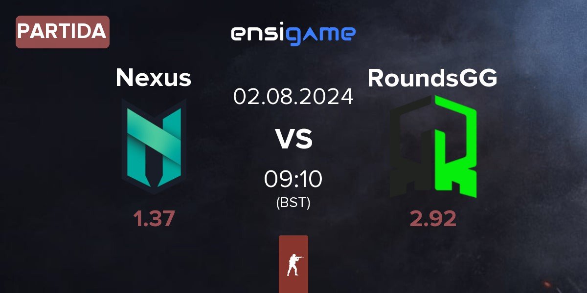 Partida Nexus Gaming Nexus vs RoundsGG | 02.08