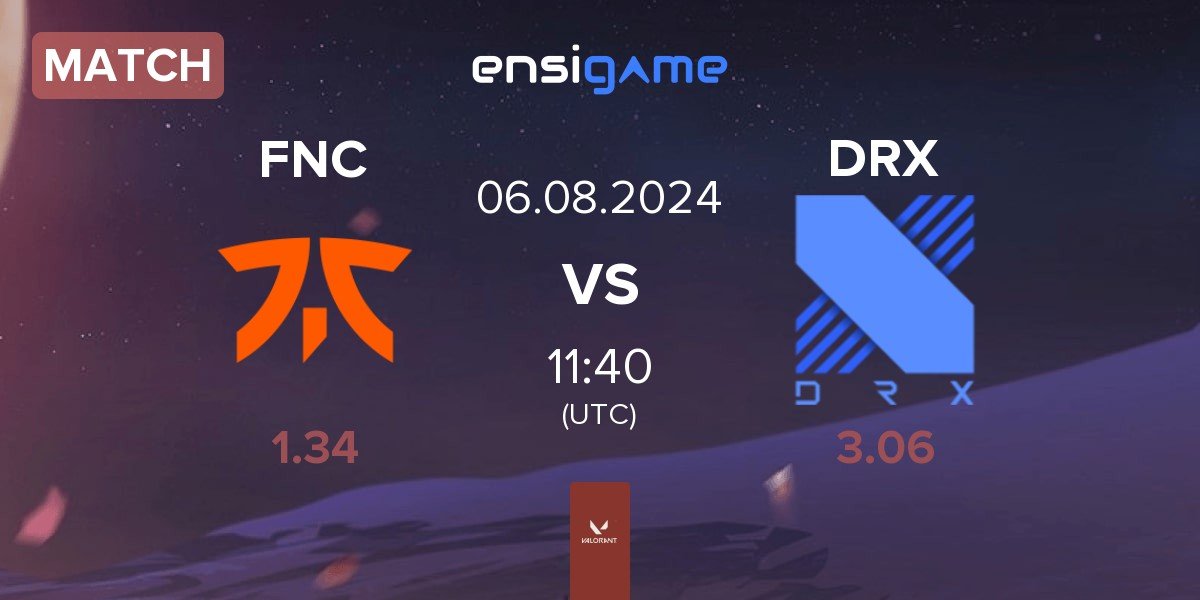 Match Fnatic FNC vs DRX | 06.08