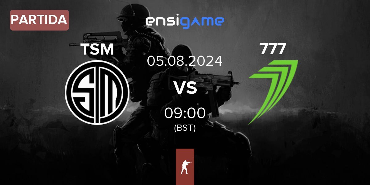 Partida TSM vs 777 Esports 777 | 05.08