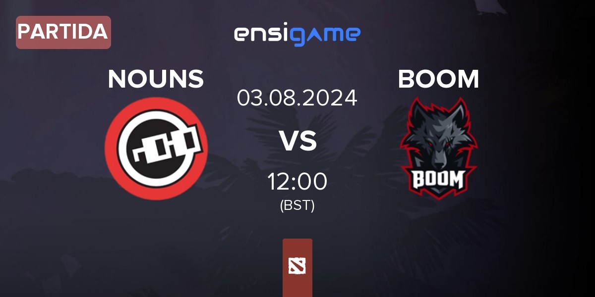 Partida nouns NOUNS vs BOOM Esports BOOM | 03.08