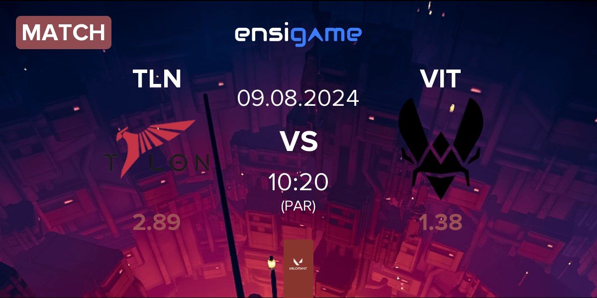 Match Talon Esports TLN vs Team Vitality VIT | 09.08