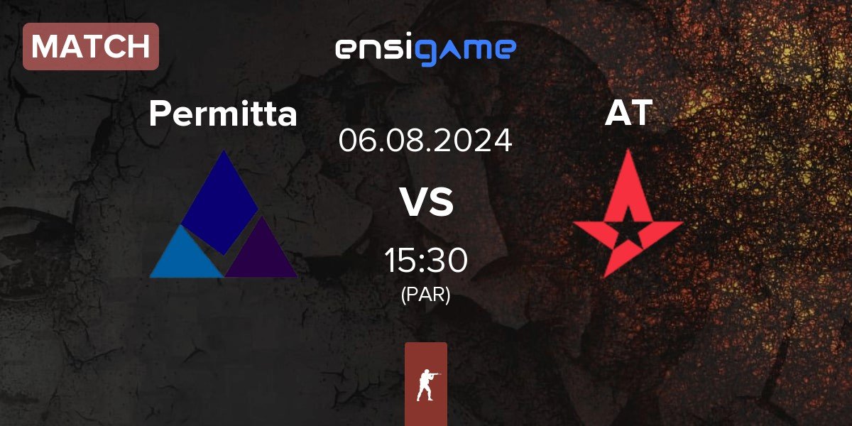 Match Permitta Esports Permitta vs Astralis Talent AT | 06.08