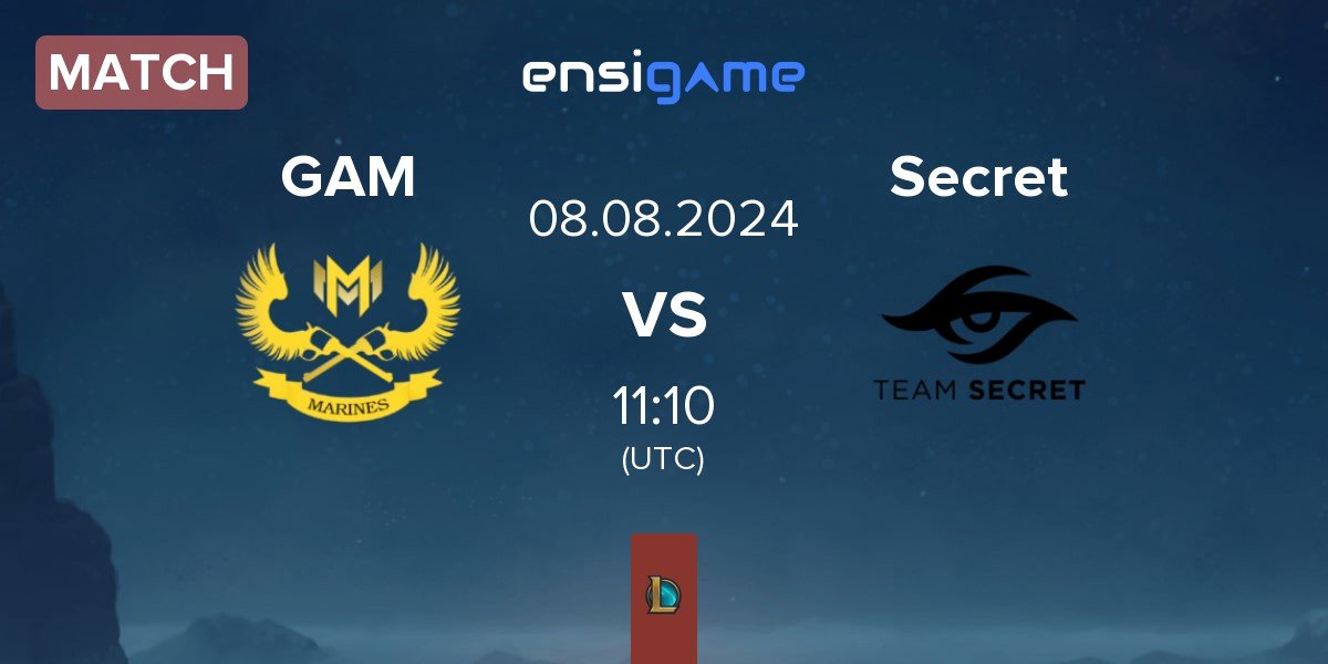 Match GAM Esports GAM vs Team Secret Secret | 08.08