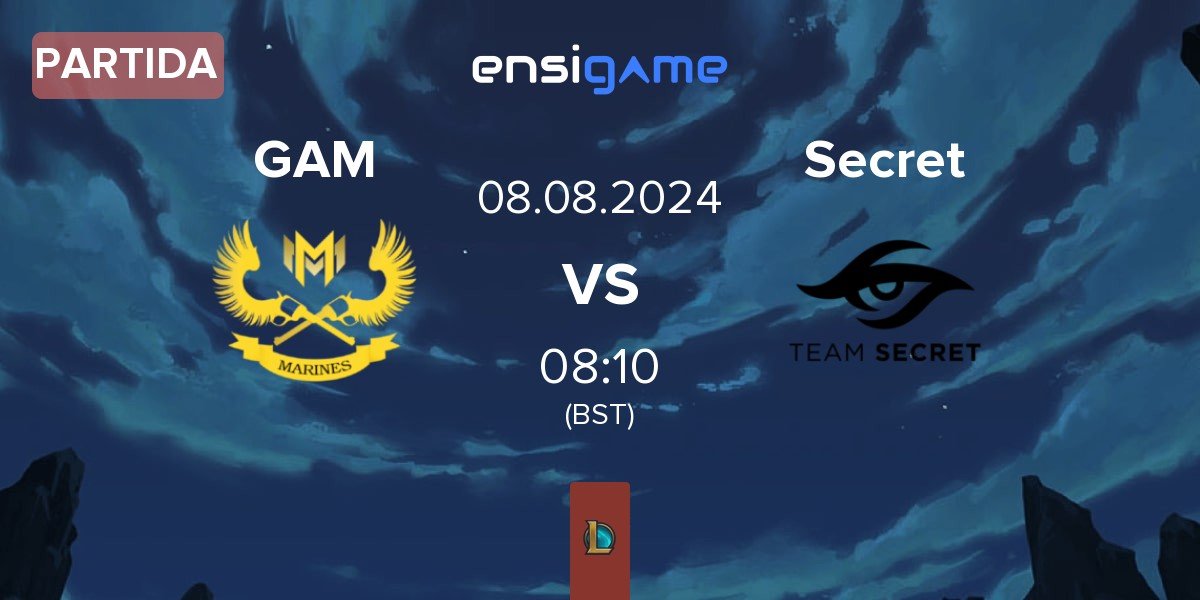 Partida GAM Esports GAM vs Team Secret Secret | 08.08