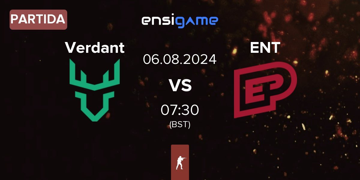 Partida Verdant vs ENTERPRISE esports ENT | 06.08