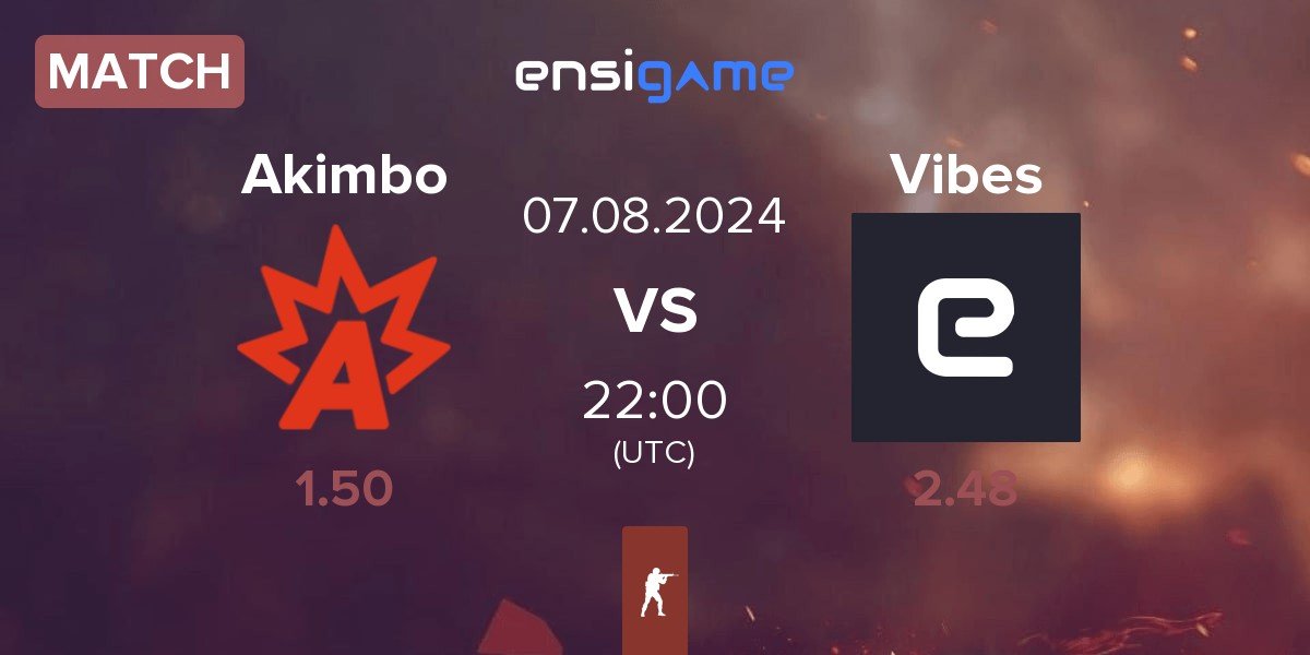 Match Akimbo Esports Akimbo vs Vibe Vibes | 07.08